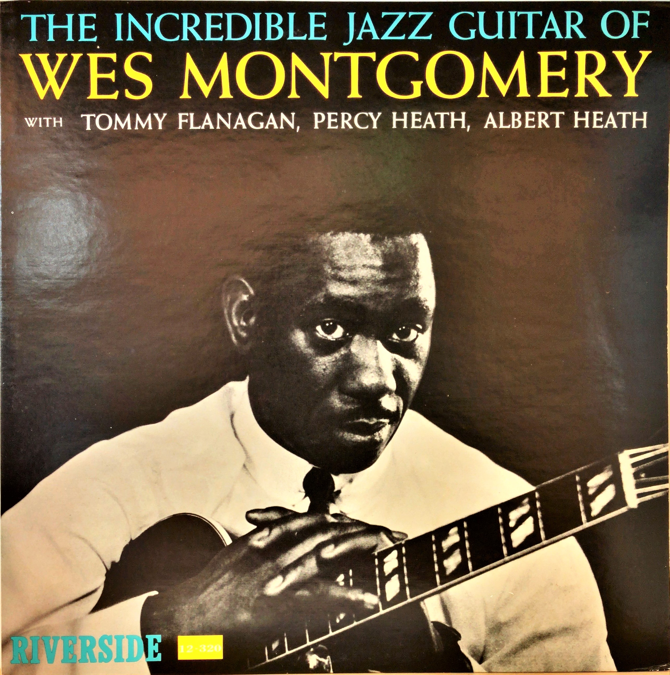 Wes Montgomery ‎– The Incredible Jazz Guitar Of Wes